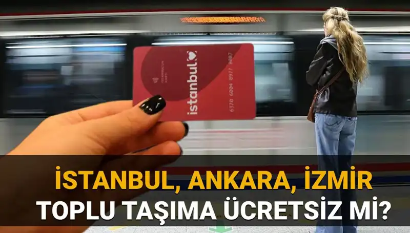 30 Mart Bayram'da Ücretsiz Toplu Taşıma Seferleri Uygulaması Açıklandı!